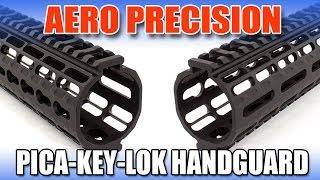 New Handguard from Aero Precision - PICA-KEY-LOK