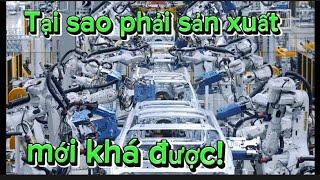 Tại sao phải sản xuất mới khá được