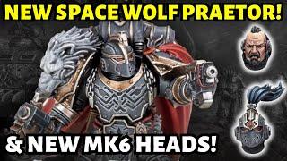 NEW Space Wolves Praetor and NEW Mk6 Heads for Horus Heresy