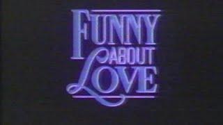 Funny About Love Movie Commercial from 1990