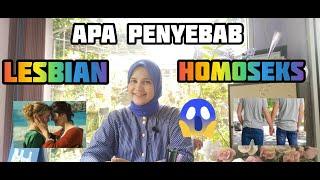 APA PENYEBAB LESBIAN & HOMOSEKSUAL????