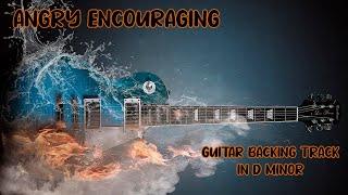 Angry Encouraging Guitar Backing Track in D minor