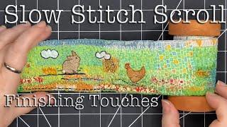 Slow Stitching -Completing Tiny Nature Fabric Scroll #slowstitching