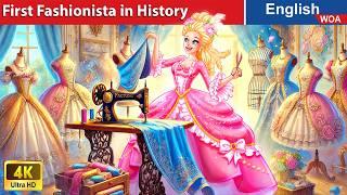 The First Fashionista History  Marie Antoinette Fairy Tales in English @WOAFairyTalesEnglish