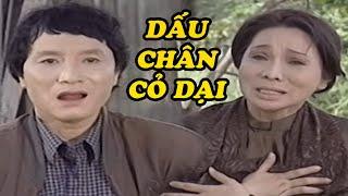 Cải Lương Xưa Kinh Điển  DẤU CHÂN CỎ DẠI  Bạch Tuyết Thanh Sang Minh Vương