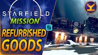 STARFIELD - Refurbished Goods Rana IX-b - Misc Mission Guide Walkthrough Gameplay - Very Hard