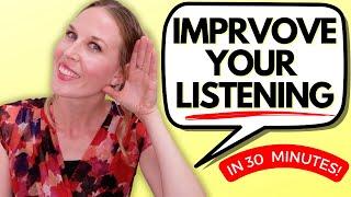 Improve Your English Listening Skills IN 30 MINUTES