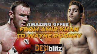 Amir Khans offer to Wayne Rooney