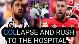 Travis kelce collapsed and taken to menta hospital after taken excess alcohol in las vegas