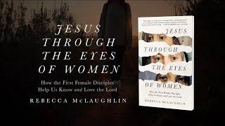 Jesus through the Eyes of Women — Book Trailer