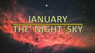 The Night Sky January 2023  What To Photograph In N. Hemisphere