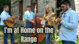 Im At Home on the Range - Backwoods Bluegrass