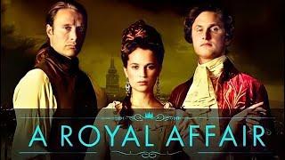 A Royal Affair 