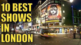 Top 10 Best Shows in London