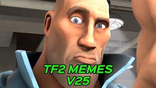 TF2 MEMES V25