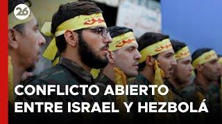 Conflicto abierto entre ISRAEL y HEZBOLÁ  #26Global