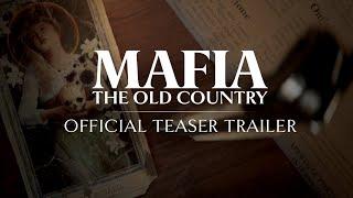 Mafia The Old Country - Official Teaser Trailer