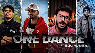 One Dance - Velocity edit  ft. Indian YouTubers  @GamerFleet @CarryMinati @UjjwalGamer 