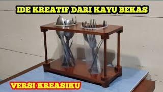 IDE  KREATIF  DARI  KAYU  BEKAS  MEMBUAT  TEMPAT  SENDOK  MAKAN  DARI  KAYU  BEKAS