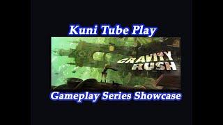 Gravity Rush - 2012 - SIE Japan Studio - Kuni Tube Play Gameplay Series Showcase