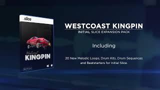 Westcoast Kingpin Slice Expansion