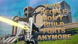 why people dont build forts anymore fortnite