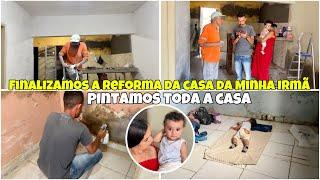 FINALIZAMOS A REFORMA DA CASA DA MINHA IRMÃA CASA É ENORMEPINTAMOS TODA A CASATOUR PELA CASA NOVA