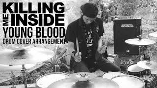 STREET DRUM Killing Me Inside - Young Blood  Drum Cover Arrangement by R Wiryawan