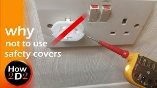 Safety covers for socket outlets Are they safe ? Why not to use a plug socket  covers in the UK