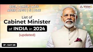 List of Cabinet Ministers 2024  By Ravi Sir  For Upcoming Exams  VisionQ