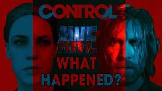 Control. What happened in the AWE DLC?