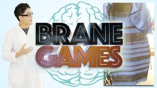 Brane Games What Color is the Dress?