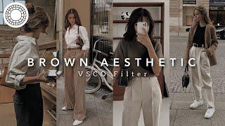 Brown Aesthetic VSCO Filter  VSCO editing tutorial 2022