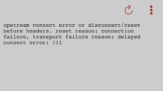 Fix Reddit upstream connect error or disconnect reset before headers. reset reason connection