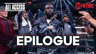 ALL ACCESS Spence vs. Crawford  Epilogue  Full Episode  SHOWTIME PPV