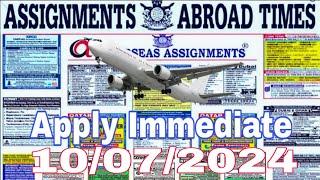 Assignment Abroad Times Today Newspaper 1072024 gulf job vacancy 2024