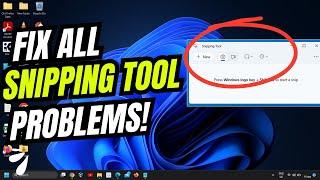 How to Fix Snipping Tool Not Working on Windows 11  Easy Solutions