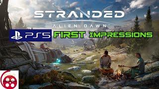 Stranded Alien Dawn PS5 First Impressions