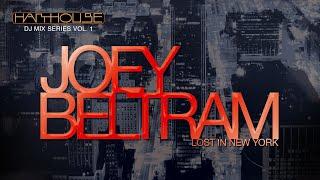 Joey Beltram - Lost in New York  DJ Mix Harthouse