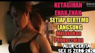 WANITA YANG KETAGIHAN ENAK-ENAK DENGAN SEORANG PRIA  Alur Films SEX IS ZERO 2020