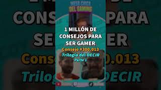 ¿Cómo DEBE hablar un verdadero GAMER? - Consejo #300013 - 1 Millón de consejos para ser #Gamer