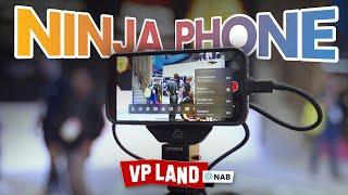 Atomos Ninja Phone Turn Your iPhone into a Pro Monitor Recorder & Streamer NAB 2024