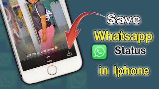 how to save whatsapp status in iphone without jailbreak2022