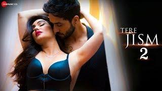 Tere Jism 2 - Romantic And Hot Video Song  Kangna Sharma Aly Goni  Latest Hindi Song 2019