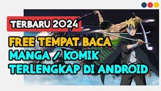 REKOMENDASI APLIKASI BACA MANGA DAN KOMIK BAHASA INDONESIA TERLENGKAP DI ANDROID 2024