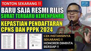 BARU SAJA RESMI RILIS SURAT TERBARU KEMENPANRB KEPASTIAN PENDAFATARAN PPPK 2024 HONORER BERSIAP 