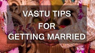 8 Vastu Shastra Tips for Getting Married Soon