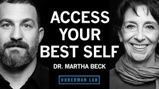 Dr. Martha Beck Access Your Best Self With Mind-Body Practices Belief Testing & Imagination