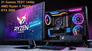 Ryzen 5 7600X RTX 3080 - 31 Games TEST 1440p