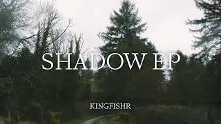 Kingfishr - Shadow EP - Full Official AudioLyrics